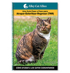 NEW: A Step-by-Step Guide to Trap-Neuter-Return - FIELD EDITION (En Español)